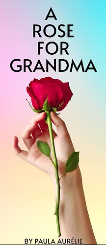 A rose for grandma as paula-WIX